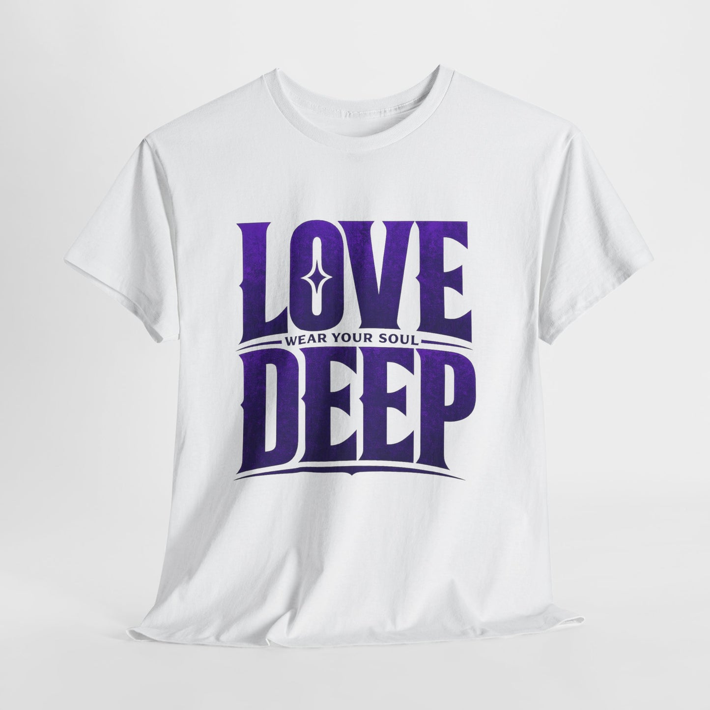 T-Shirt — "Love Deep" Inspirational Graphic Tee