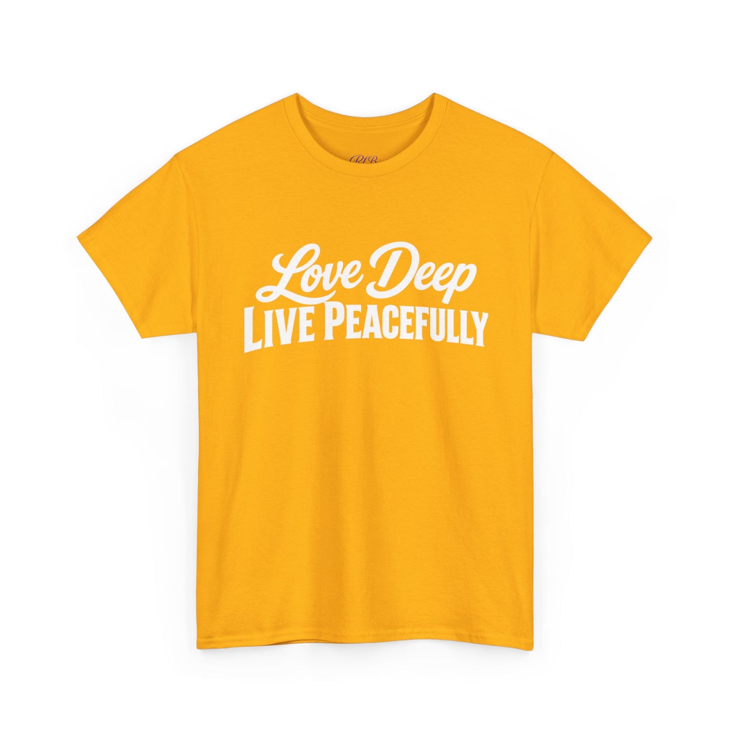 Love Deep Live Peacefully T-Shirt — Inspirational Graphic Tee
